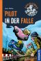 [Unsichtbar und trotzdem da! 07] • Pilot in der Falle